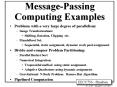 Message-Passing Computing Examples PowerPoint PPT Presentation