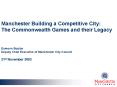 Manchester Building a Competitive City: PowerPoint PPT Presentation