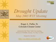 Drought Update May 2005 WTF Meeting