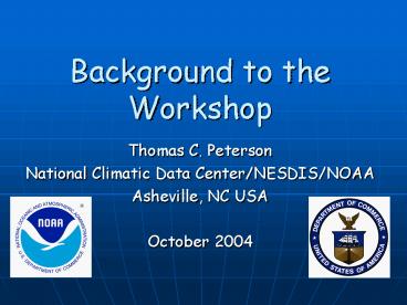 Background to the Workshop