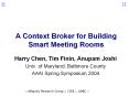 A Context Broker for Building Smart Meeting Rooms PowerPoint PPT Presentation