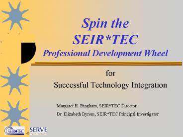Spin the SEIRTEC Professional Development Wheel