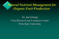 Mineral Nutrient Management for Organic Fruit Production PowerPoint PPT Presentation