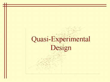 QuasiExperimental Design