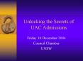 Unlocking the Secrets of UAC Admissions PowerPoint PPT Presentation