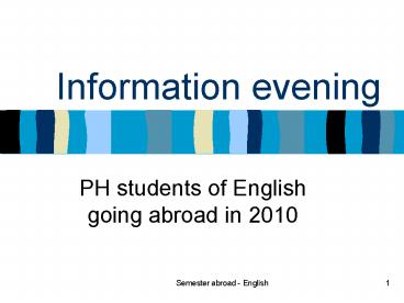 Information evening