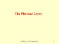 The Physical Layer PowerPoint PPT Presentation