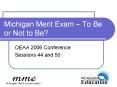 Michigan Merit Exam  PowerPoint PPT Presentation