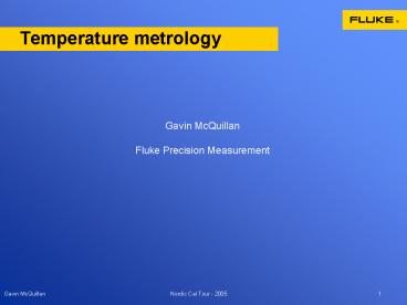 Temperature metrology