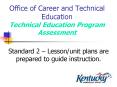 Office of Career and Technical Education Technical Education Program Assessment PowerPoint PPT Presentation