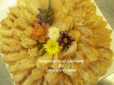 Bergmanns on Lombard