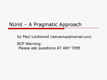 NUnit A Pragmatic Approach
