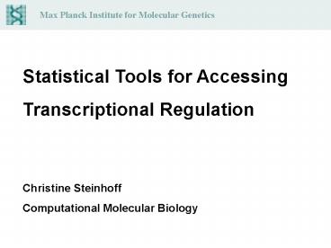 Statistical Tools for Accessing