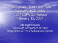 Aboveground Tanks and Tank Assessments Training  2007 CUPA Conference February 15, 2007  Rita Hypnarowski Statewide Compliance Division Department of Toxic Substances Control PowerPoint PPT Presentation