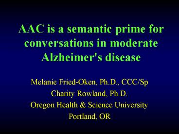 AAC is a semantic prime for conversations in moderate Alzheimer's disease