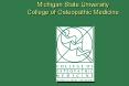 Michigan State University College of Osteopathic Medicine PowerPoint PPT Presentation