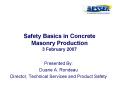 Safety Basics in Concrete Masonry Production 3 February 2007 PowerPoint PPT Presentation