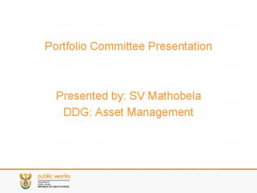 Portfolio Committee Presentation
