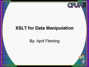 XSLT for Data Manipulation