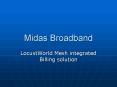 Midas Broadband PowerPoint PPT Presentation