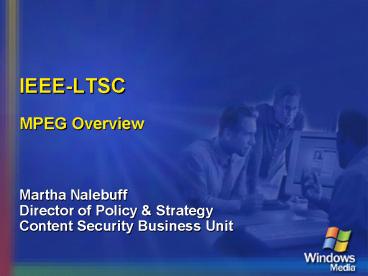 IEEE-LTSC  MPEG Overview