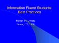 Information Fluent Students: Best Practices PowerPoint PPT Presentation