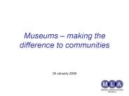 Museums making the difference to communities