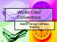 Works Cited Conventions PowerPoint PPT Presentation