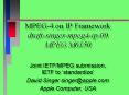 MPEG-4 on IP Framework draft-singer-mpeg4-ip-00 MPEG M6150 PowerPoint PPT Presentation