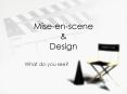 Miseenscene PowerPoint PPT Presentation