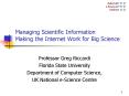 Managing Scientific Information Making the Internet Work for Big Science PowerPoint PPT Presentation