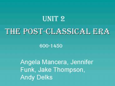 The Postclassical Era