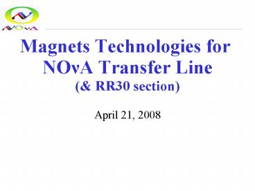 Magnets Technologies for NOA Transfer Line