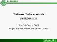 Taiwan Tuberculosis Symposium PowerPoint PPT Presentation