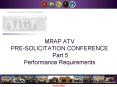 MRAP ATV PRESOLICITATION CONFERENCE Part 5 Performance Requirements PowerPoint PPT Presentation