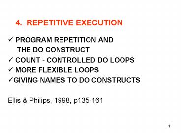 4' REPETITIVE EXECUTION