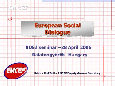 Patrick MAZEAU EMCEF Deputy General Secretary