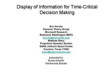 Display of Information for Time-Critical Decision Making