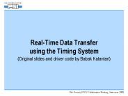 Real-Time Data Transfer using the Timing System