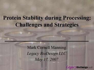 Protein Stability during Processing: Challenges and Strategies