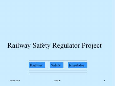 Railway Safety Regulator Project