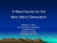 A New Faculty for the New (Next) Generation PowerPoint PPT Presentation