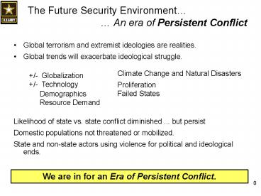 The Future Security Environment An era of Persistent Conflict