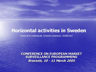 Horizontal activities in Sweden