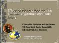 Effect of fabric properties on Thermal Signature and Burn Injury PowerPoint PPT Presentation