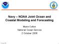 Navy NOAA Joint Ocean and Coastal Modeling and Forecasting PowerPoint PPT Presentation