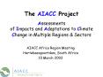 The AIACC Project Assessments of Impacts and Adaptations to Climate Change in Multiple Regions PowerPoint PPT Presentation
