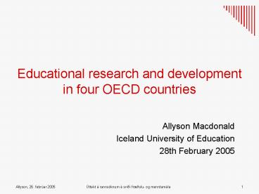 Educational research and development in four OECD countries