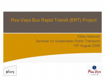 Rea Vaya Bus Rapid Transit BRT Project