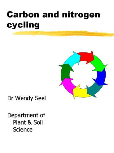 Carbon and nitrogen cycling
